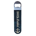 Dock Drinkin Anchor Opener