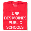 I Heart Des Moines Public Schools (R)