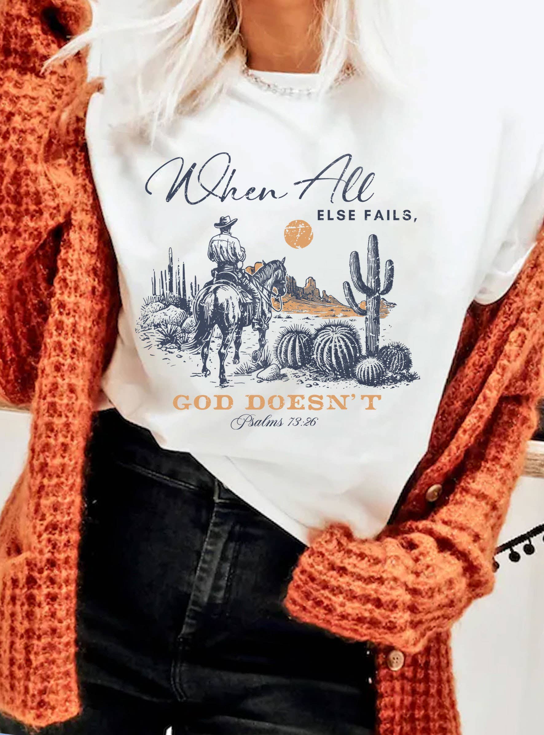 When All Else Fail God Doesn't Cowboy Graphic Tshirts
