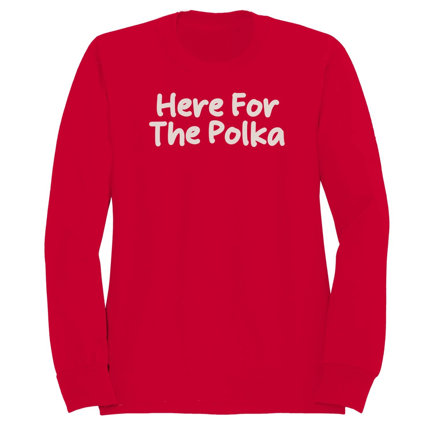 Here For the Polka Dance Men's Sweatshirt