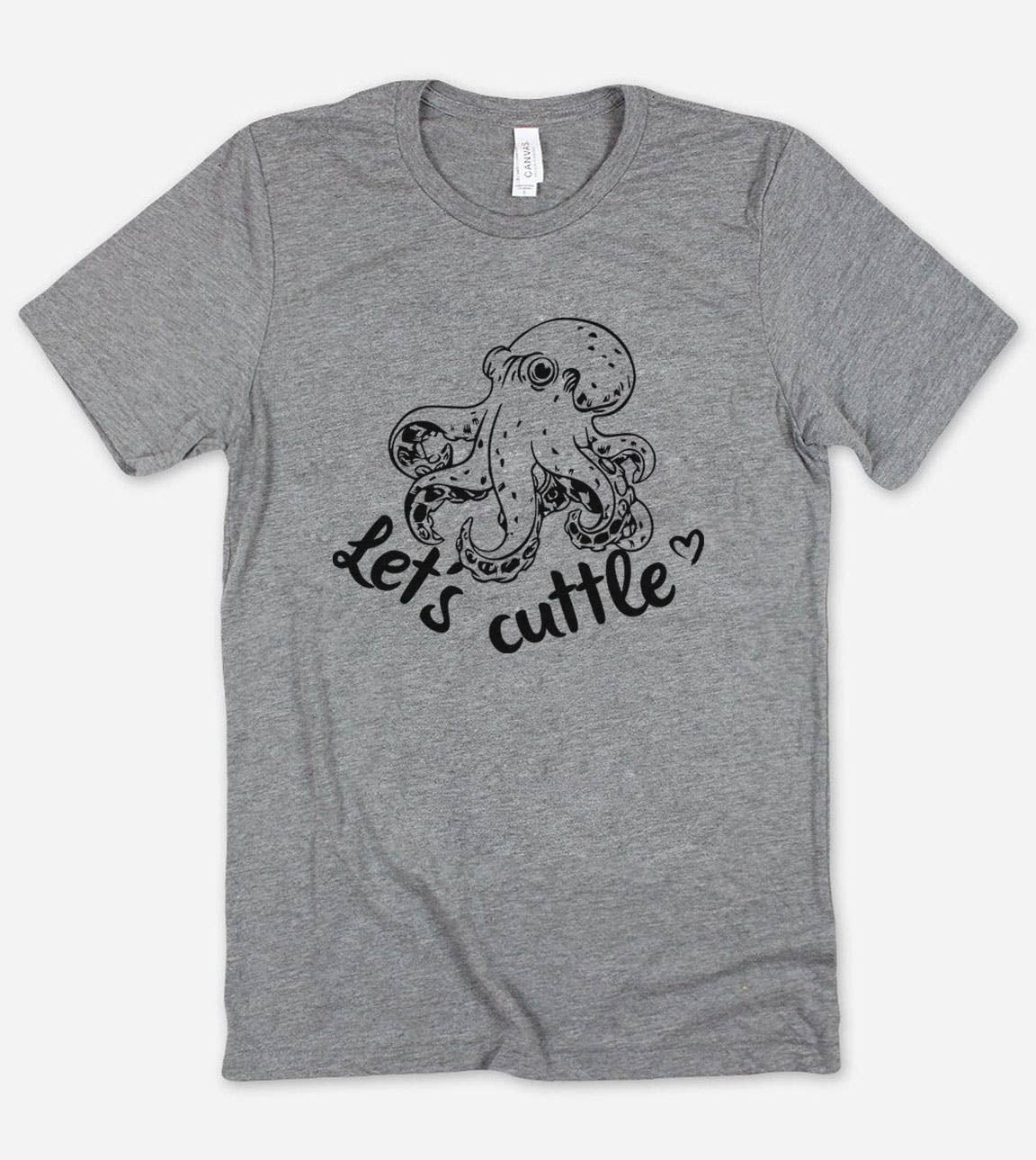 Let's Cuttle - Funny Nerd Octopus Sassy Introvert T-Shirt