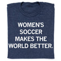 Women's Soccer Makes the World Better