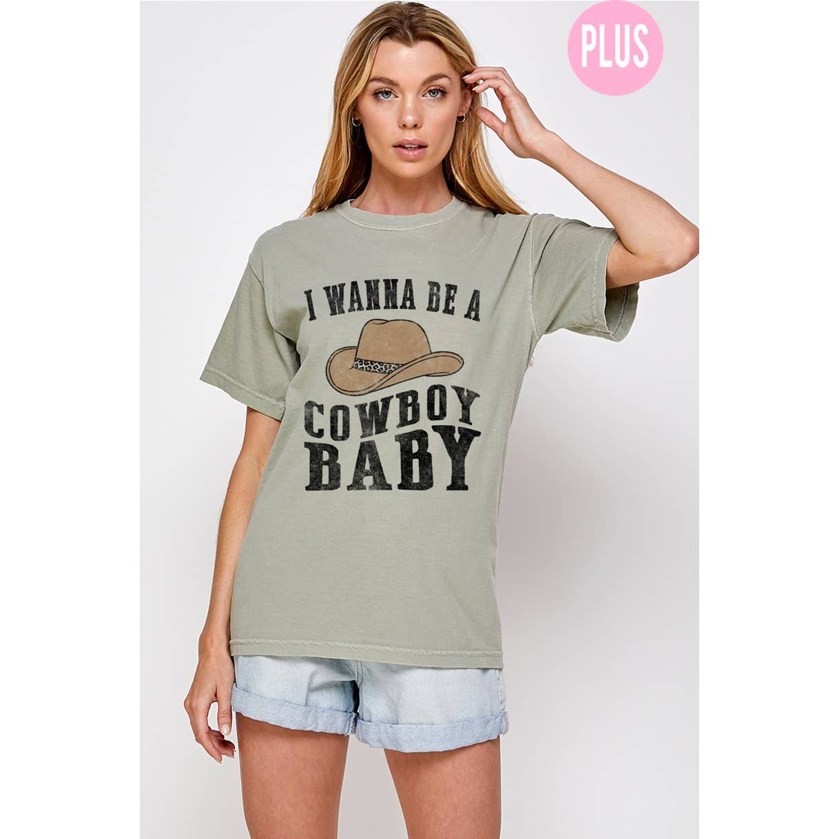 I Wanna Be A Cowboy Baby  Graphic Tee Plus