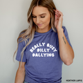 Really Busy Dilly Dallying Graphic Tee  312