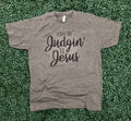 Leave the Judgin' To Jesus On Tultex Heather Brown