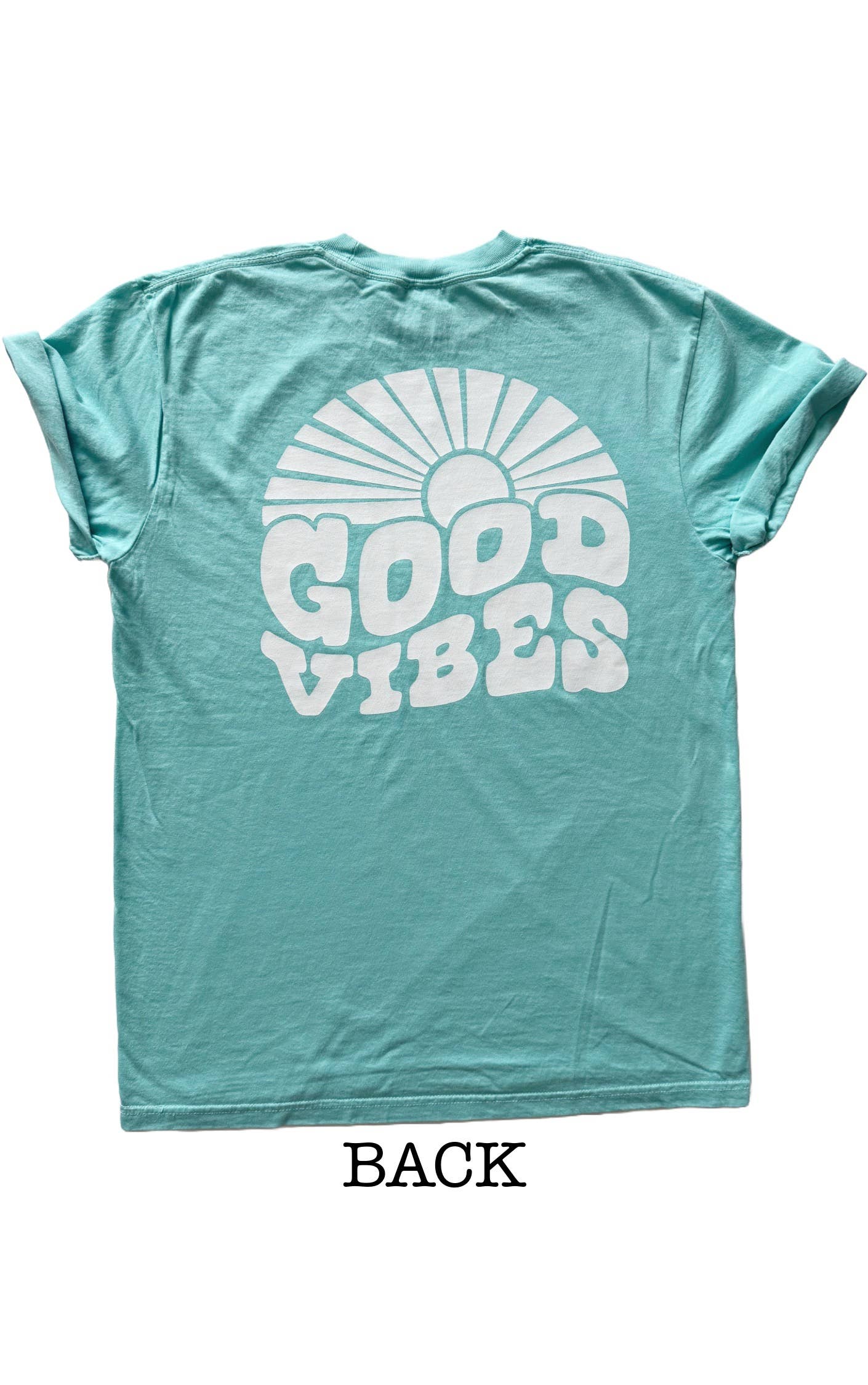 Good Vibes Sunshine Tee (Back)