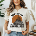 Don't Be An Armadillhole