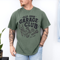 Fathers Day: Old Iron Garage On Moss Comfort Colors