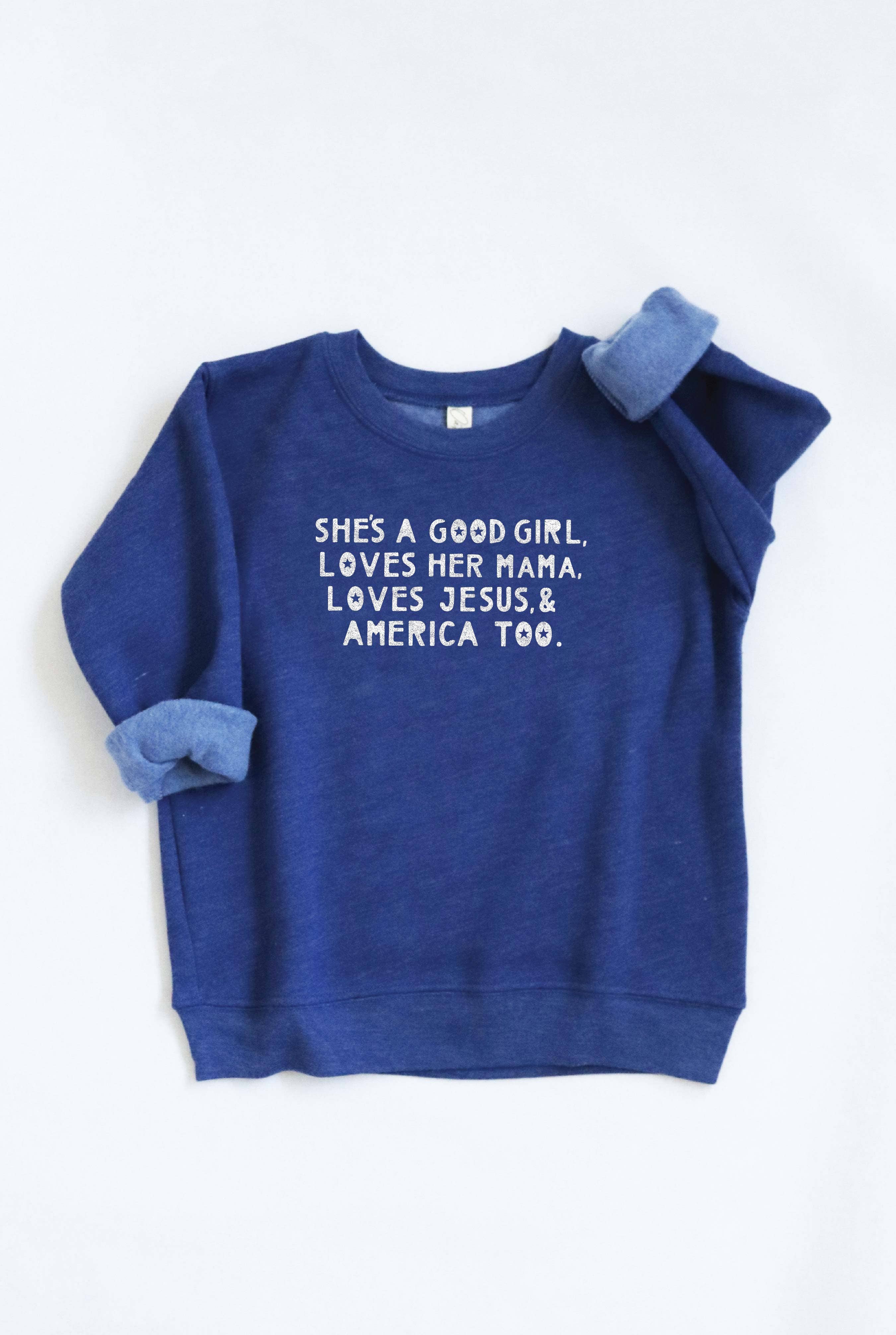 She's A Good Girl Toddler Unisex Graphic Sweatshirt