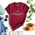 Be Done in Love Christian V-Neck
