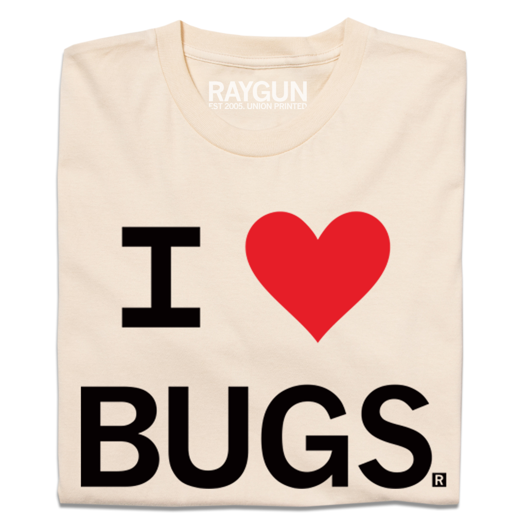 I Love Bugs