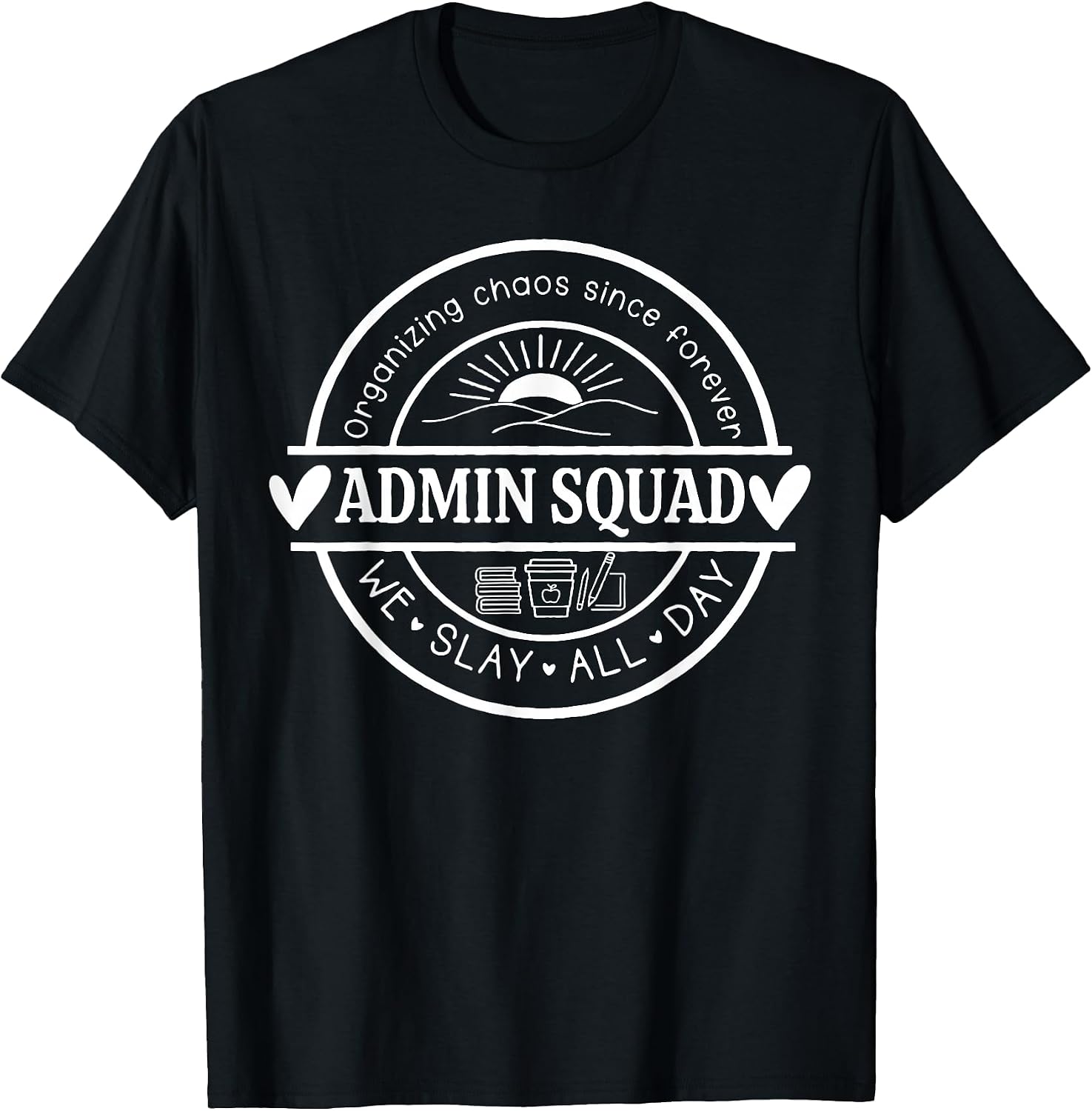 Office Humor Admin Life Crew