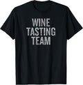 Wine Tasting Team Funny Vacation Humor For Wine