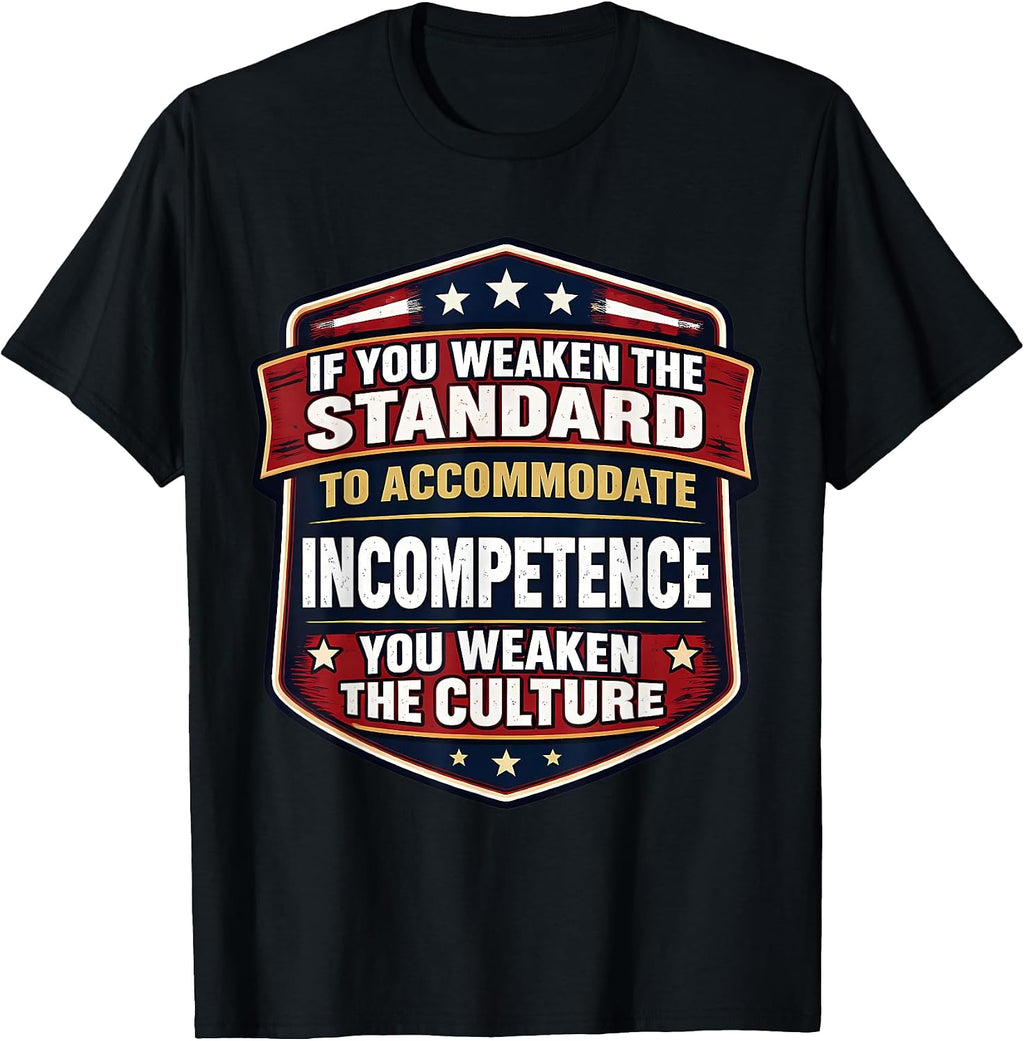 If You Weaken The Standard to Accommodate Merch