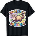 Pawsitively Adorable Ferret Owner Lover Merch