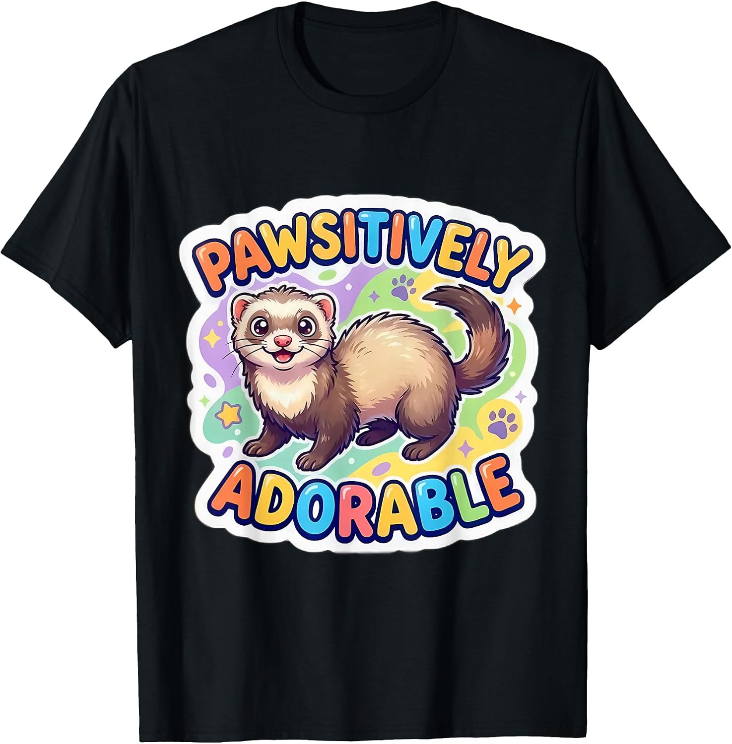 Pawsitively Adorable Ferret Owner Lover Merch