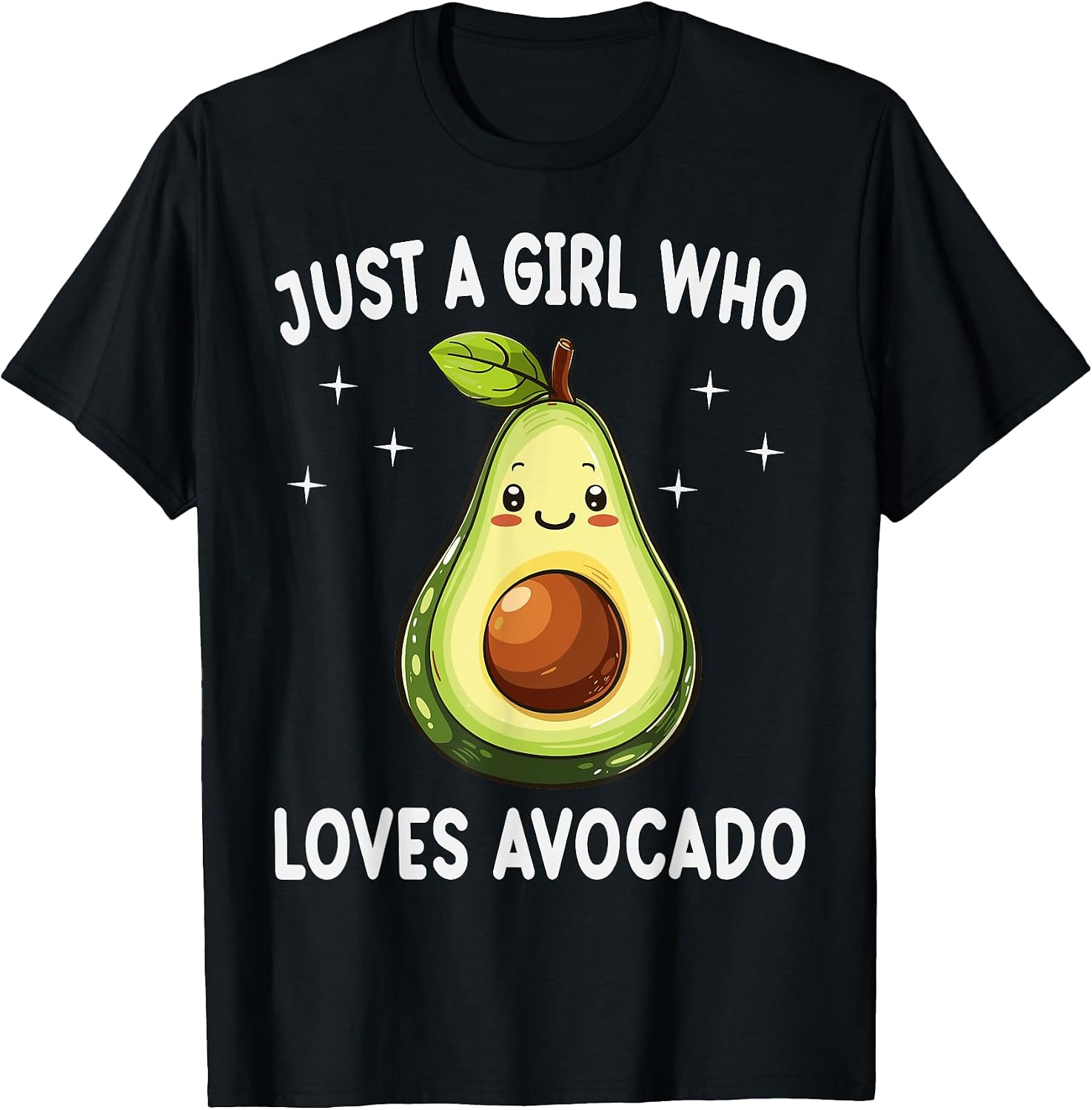 Just A Girl Who Loves Avocado