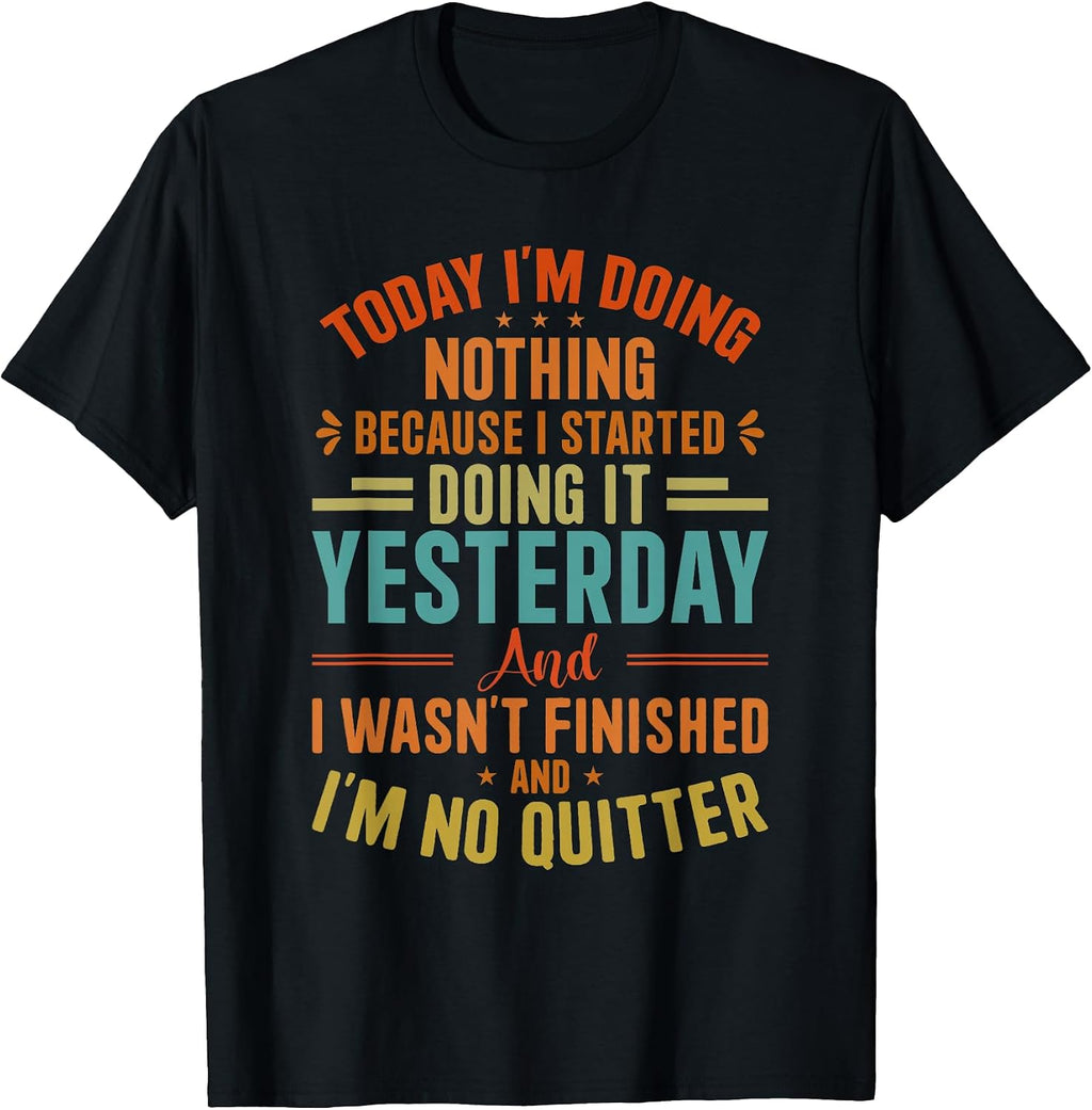 Today I'm Doing Nothing Designs