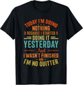 Today I'm Doing Nothing Designs