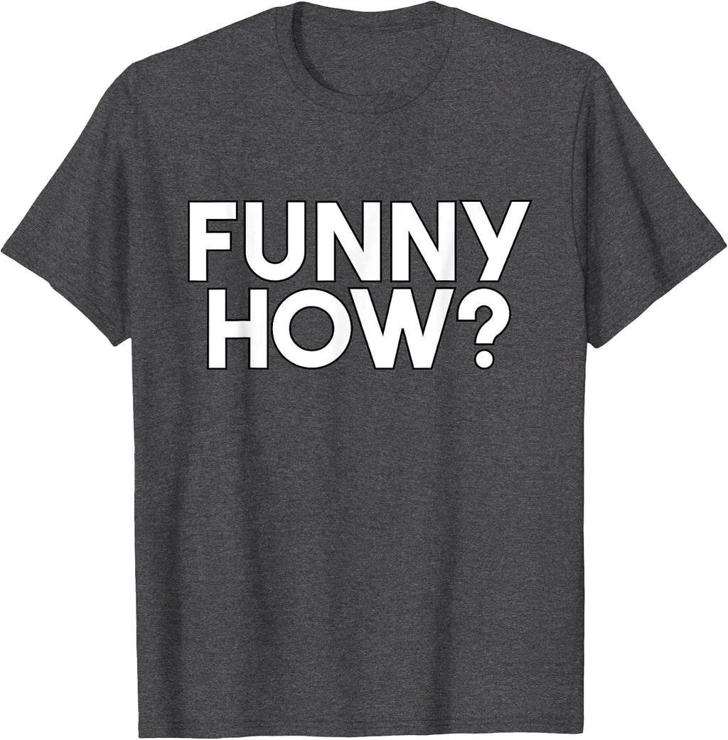 Funny How