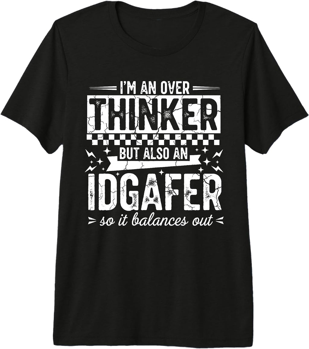 Overthinker Humor Sarcastic Quote Designs