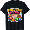 Bingo Time Bitches Funny Night Lover Player Merch