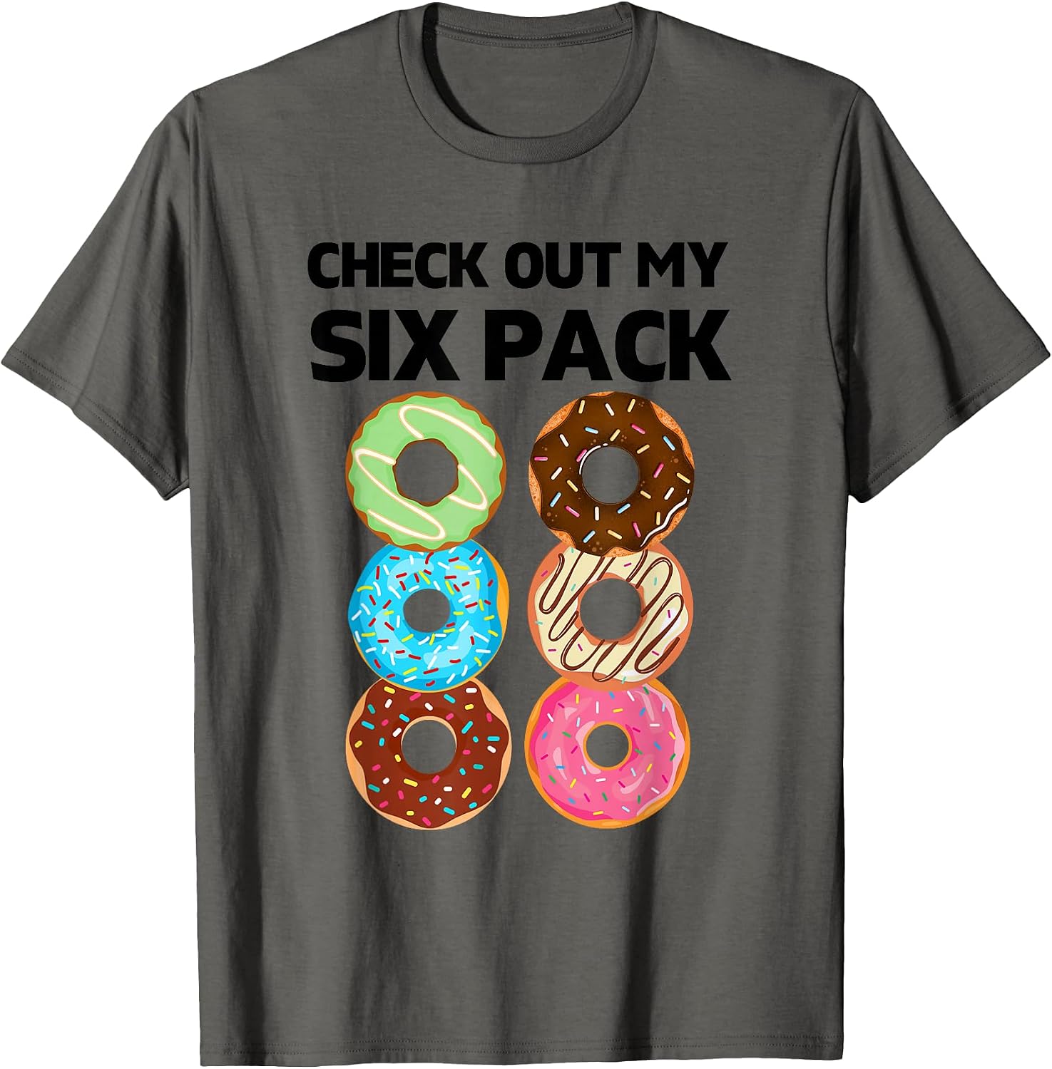 Check Out My Six Pack Donut Tee Apparel Co.