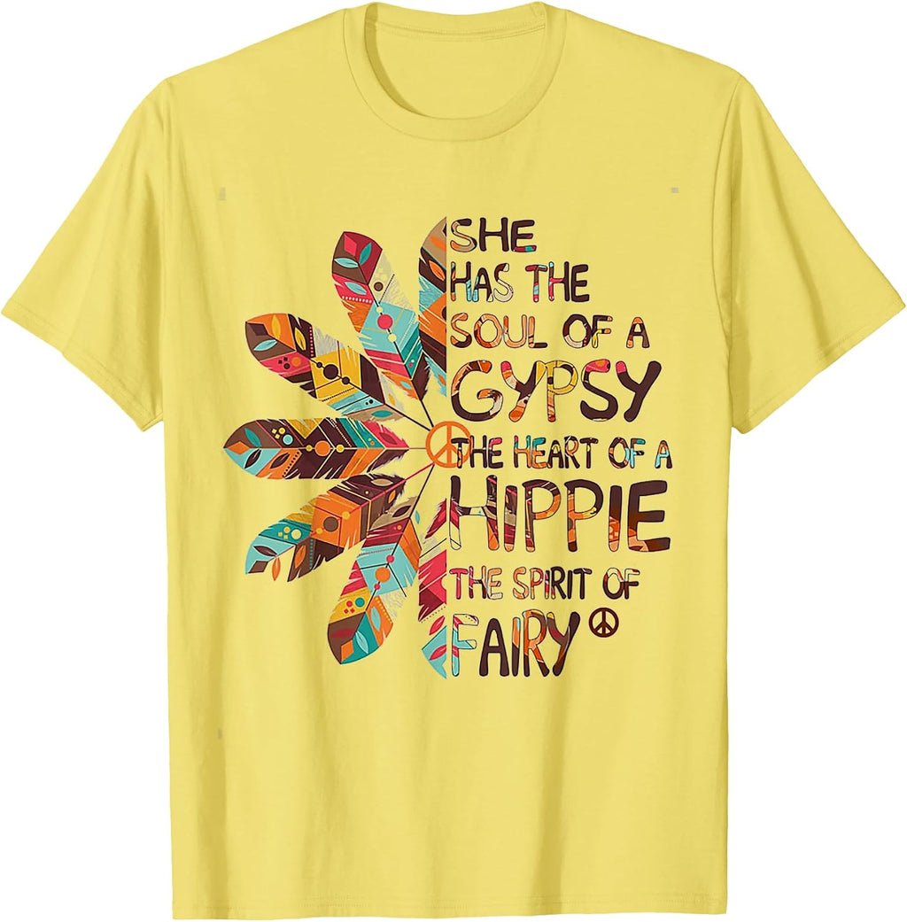 She Has The Soul Of A Gypsy The Heart Of A Hippie