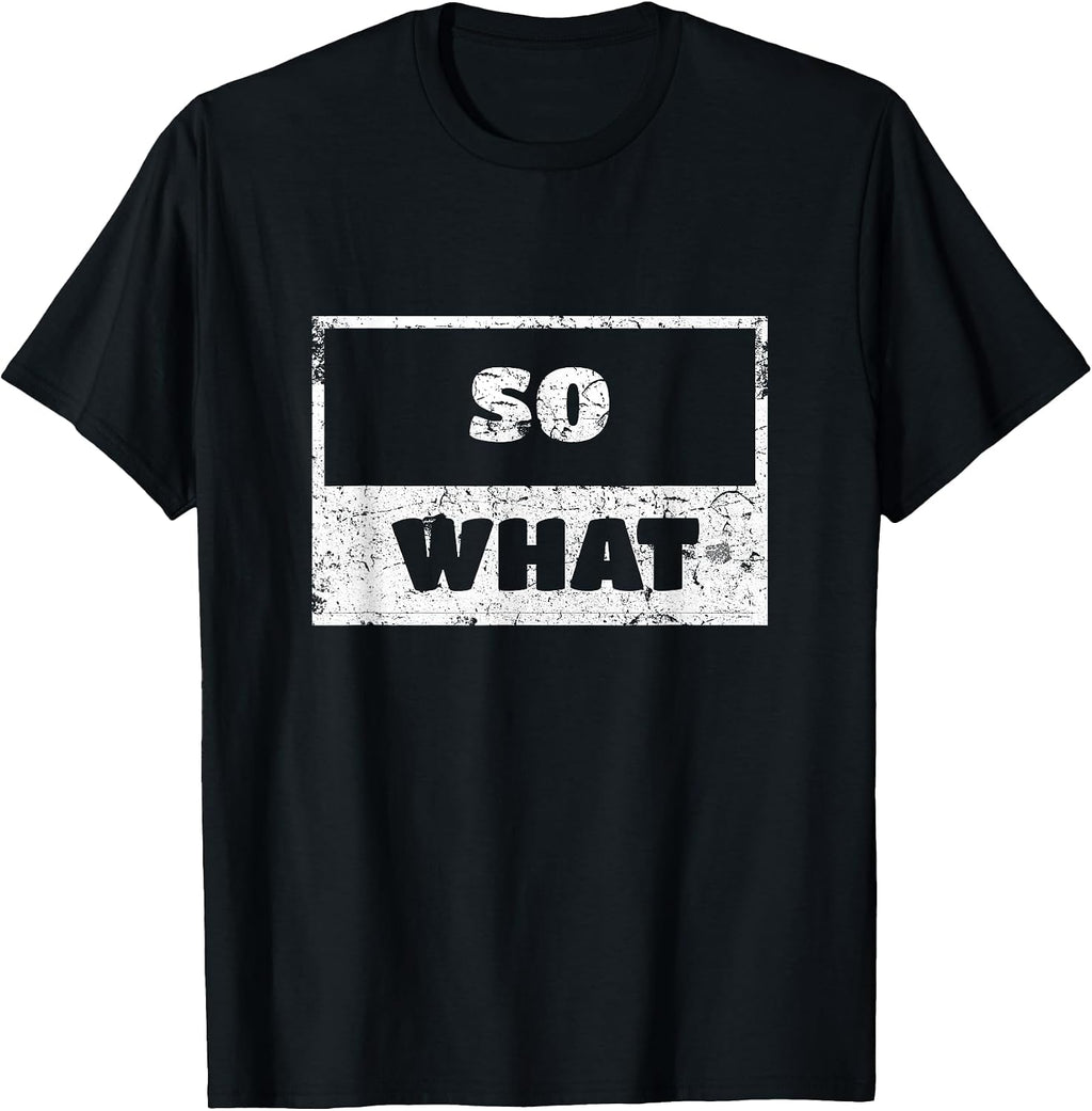 Why Not Tee Shirt