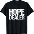 Motivational Hope Dealer