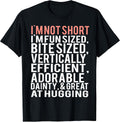 I'm Not Short I'm Fun Sized Tee Shirt