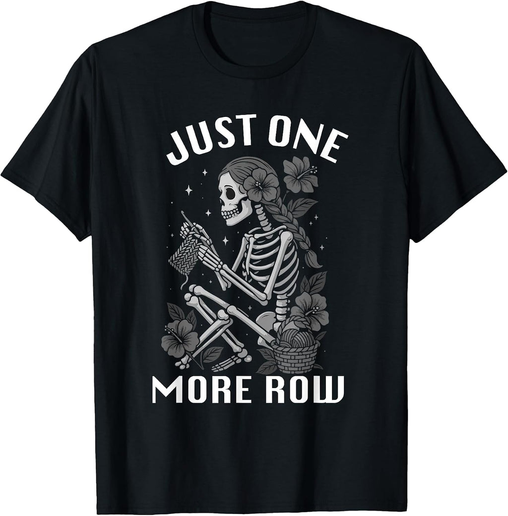 Just One More Row Knitting Knitters Merch