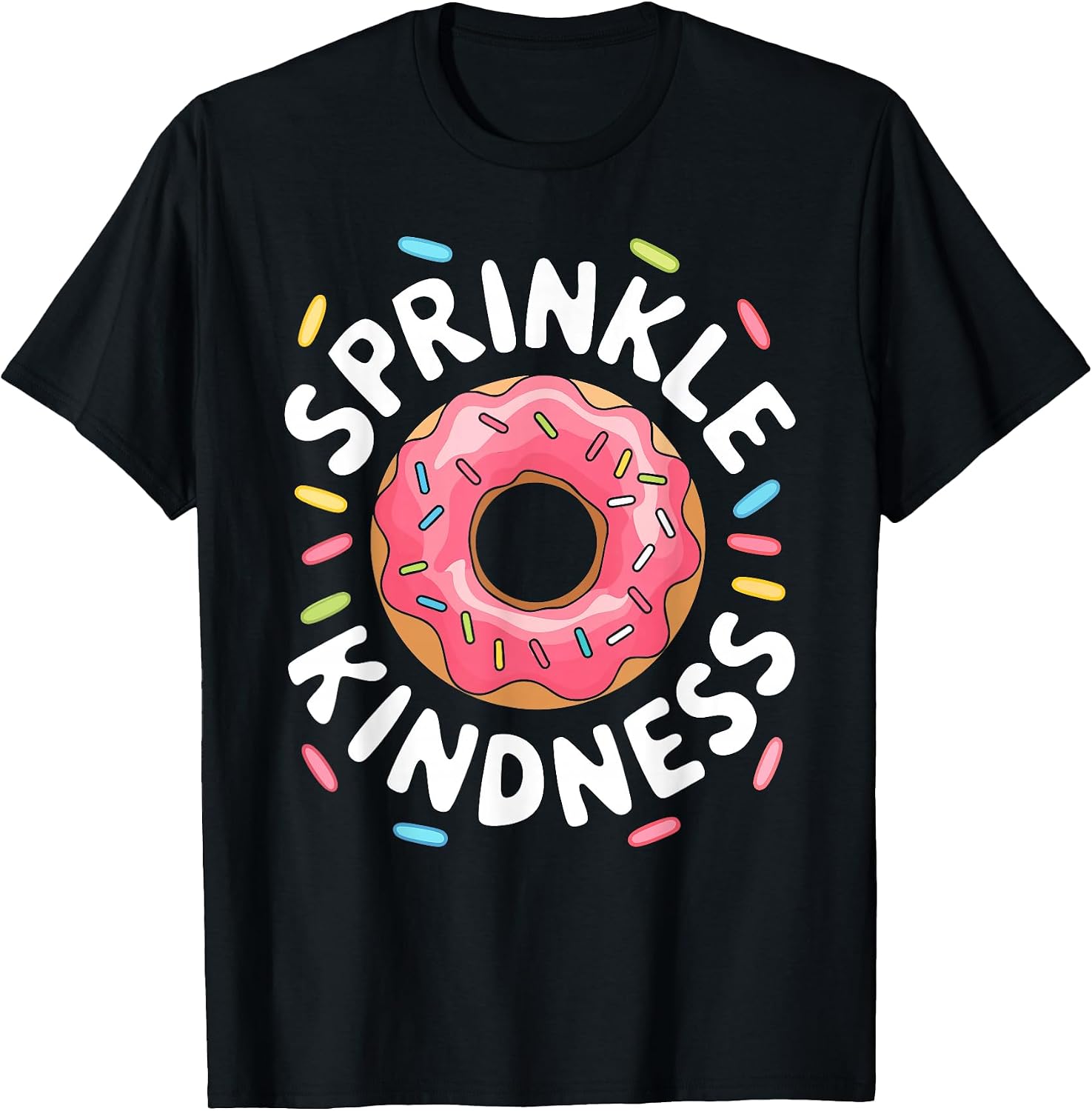 Sprinkle Kindness Shirt Doughnut Kids Men Women Donut Lover T-Shirt