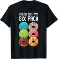 Check Out My Six Pack Donut Tee Shirt