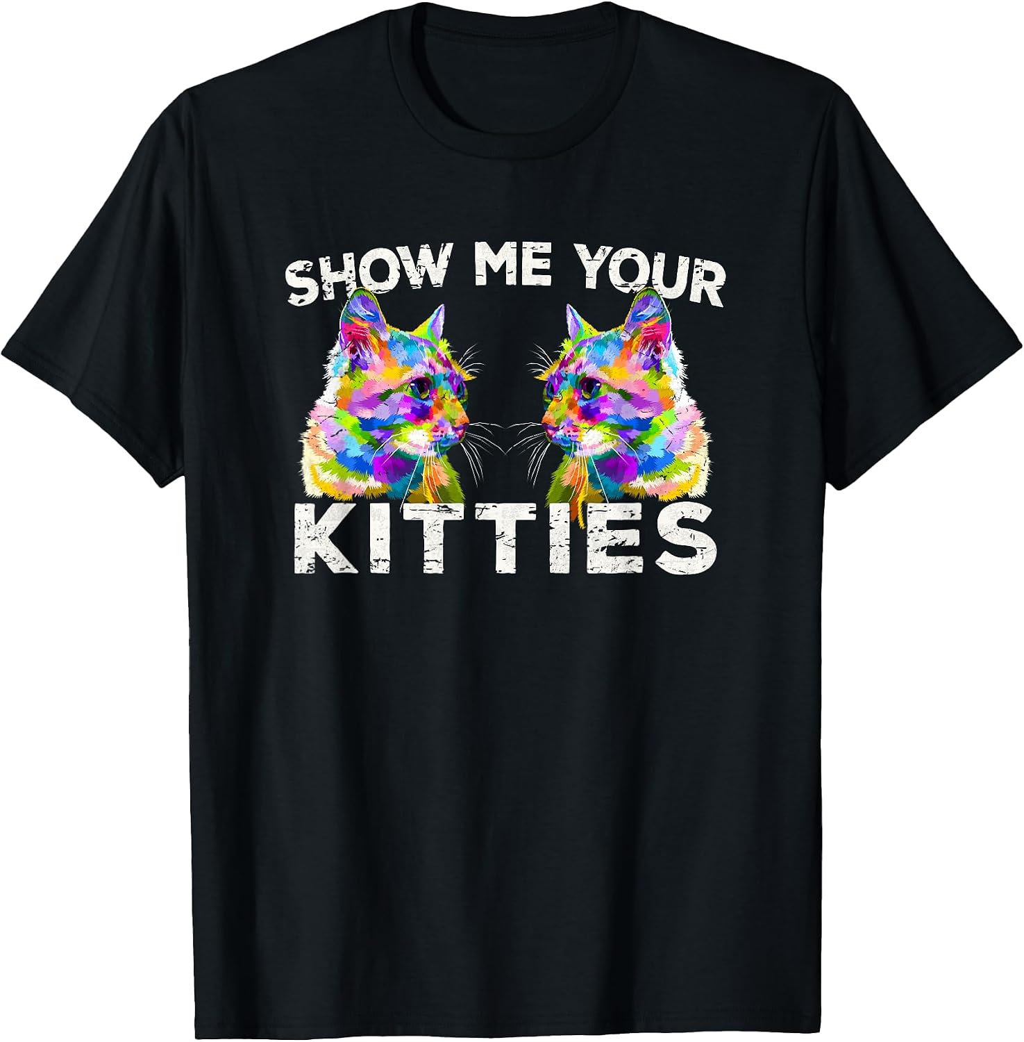 Vintage Show Me Your Kitties Tees