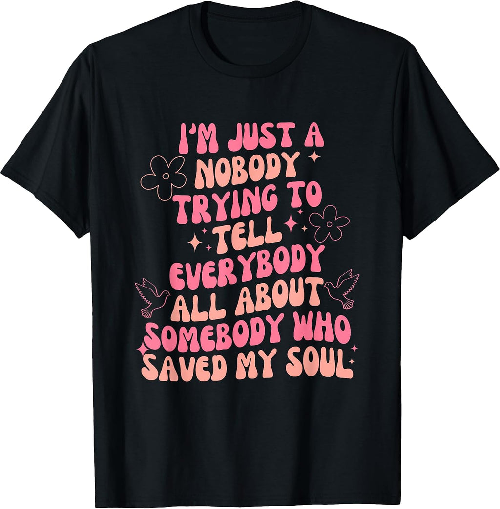 I'm Just Nobody Trying To Tell Everybody All Quote