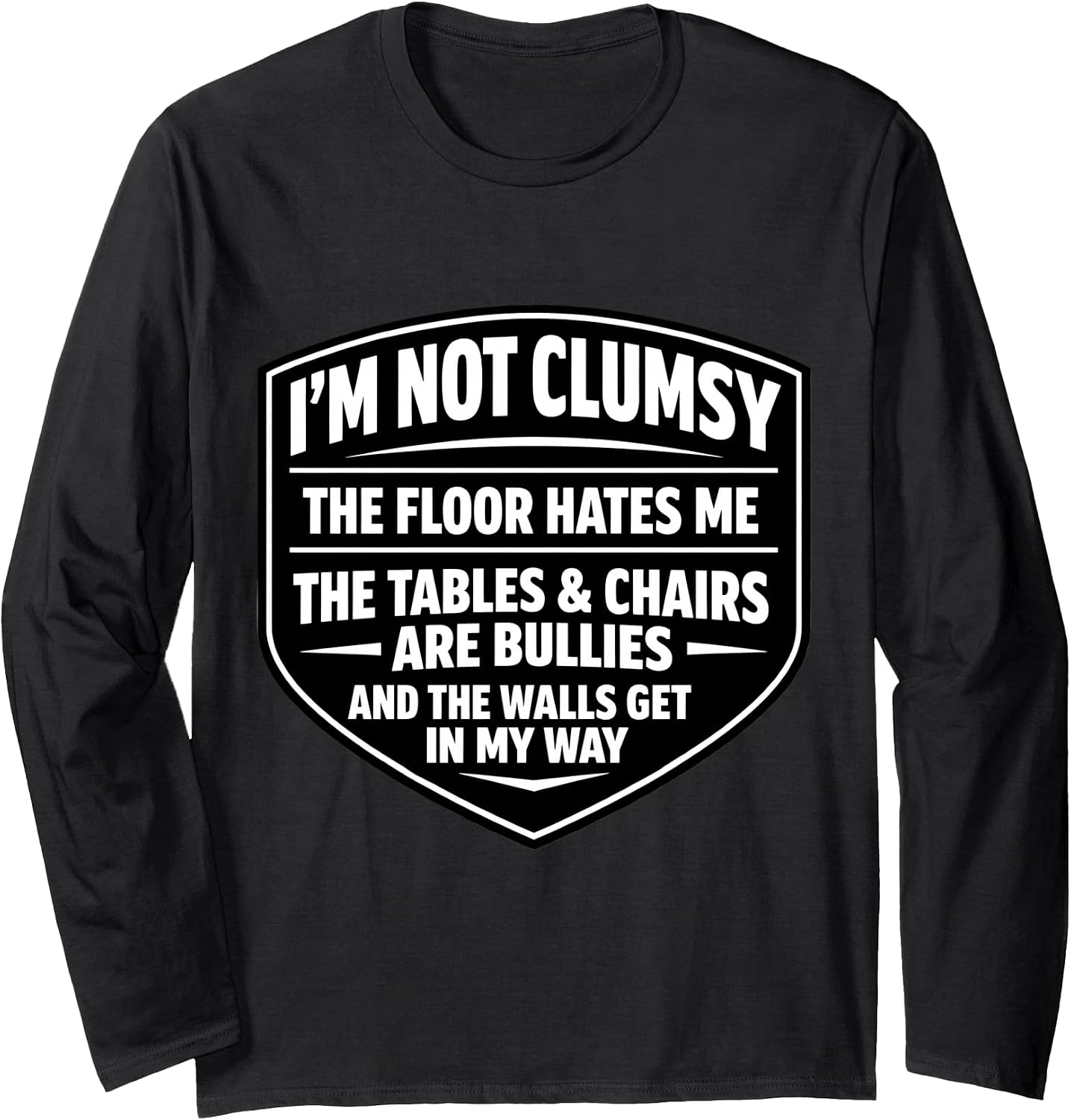 I'm Not Clumsy Funny Sarcastic Awkward Quote Merch