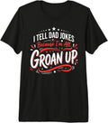 Dad Joke Pun Funny Groan Dad Life Humor