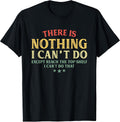 There Is Nothing I Can't Do Short Girls Boys Funny