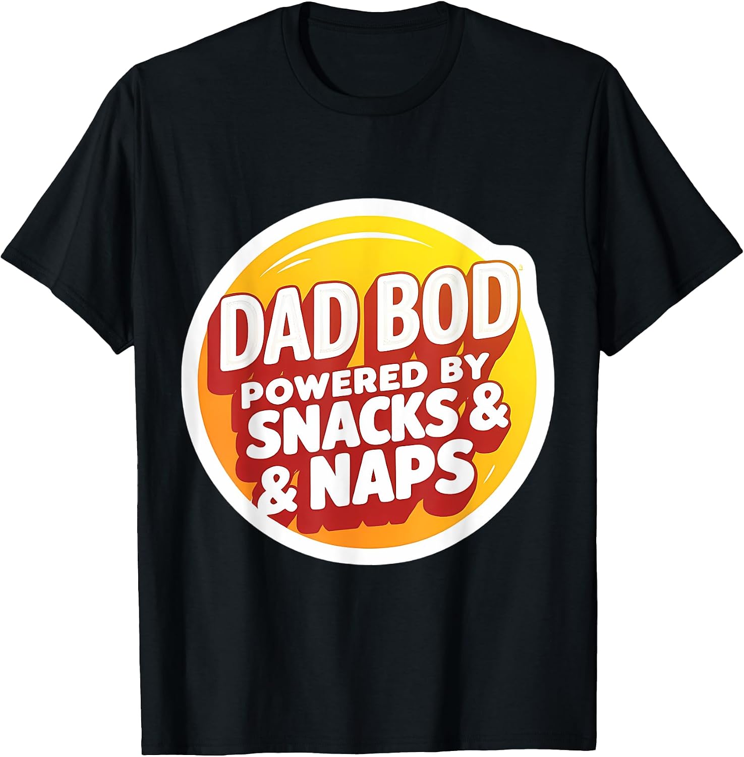 Funny Dad Bod Powered By Snacks And Naps Merch