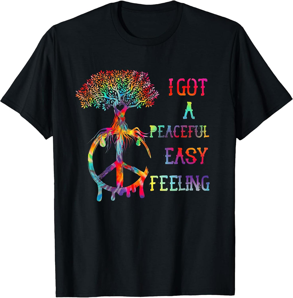 I Got Peaceful Easy Feel Hippie Peaceful