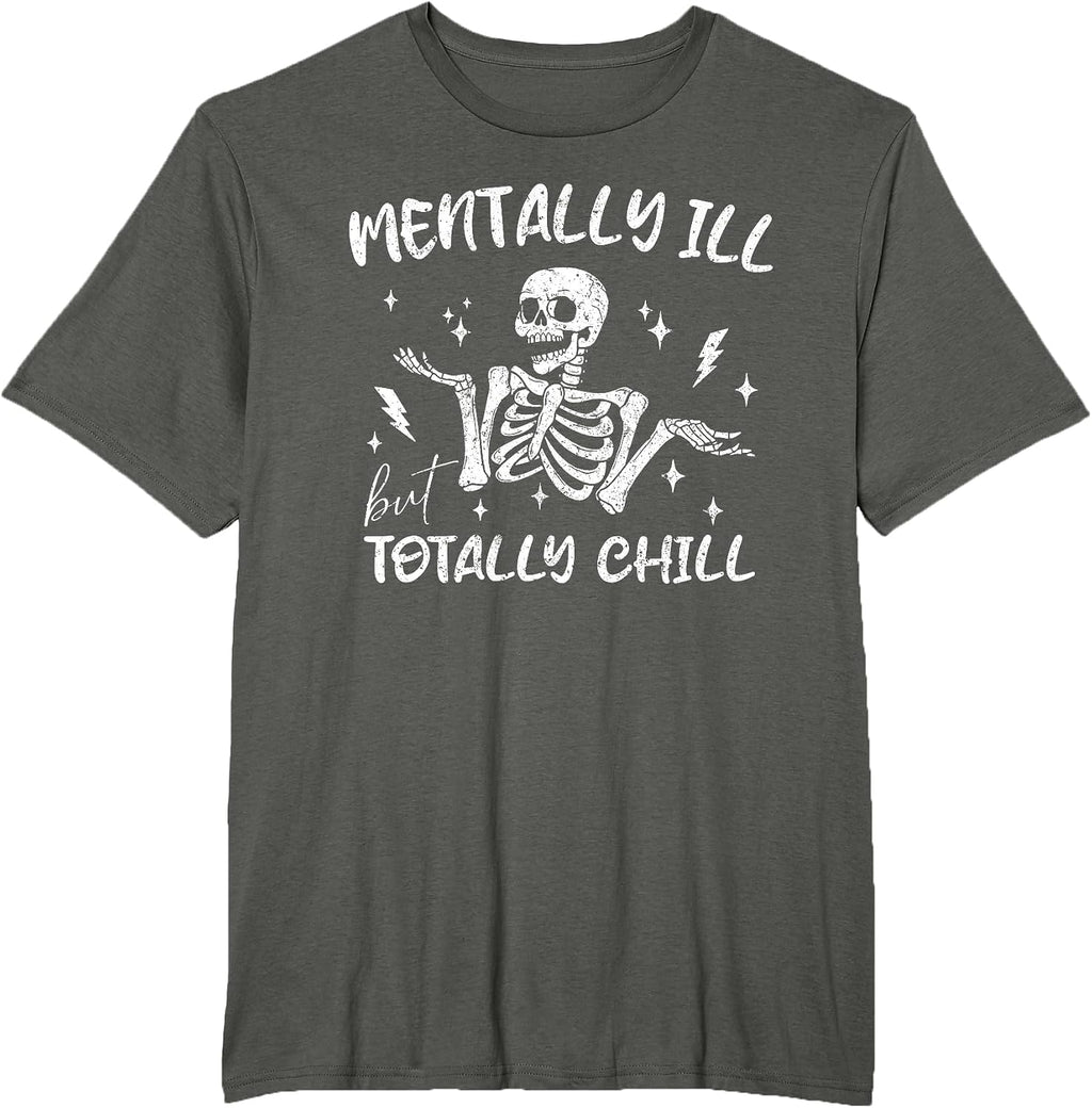 Mentally Ill But Totally Chill Halloween Costume