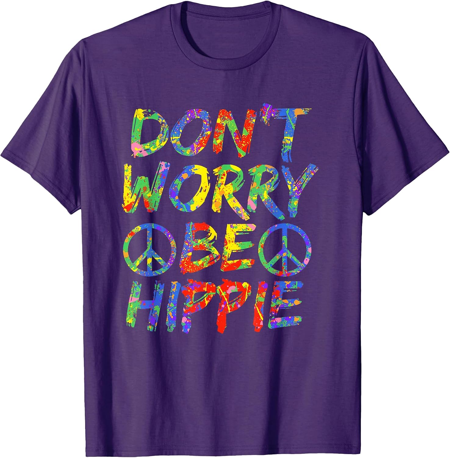 Happy Hippie Designs Don't Worry Be Hippy Shirts