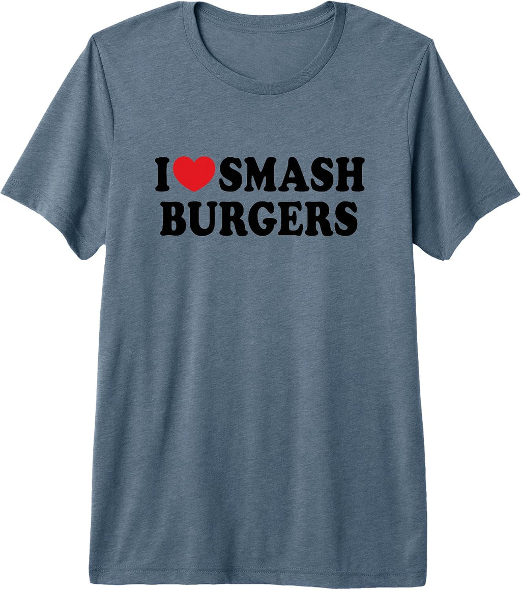 I Love Smash Burgers Shirts DK