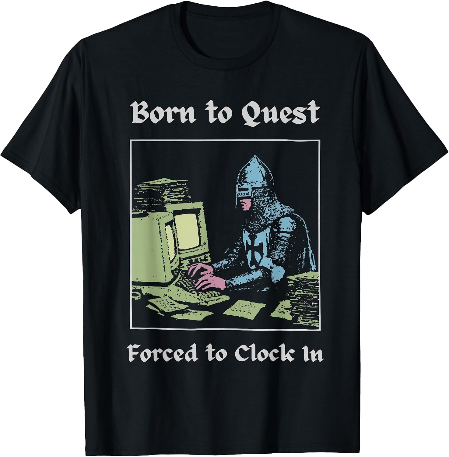 Funny Office Work Life Humor Art Tee Men Women