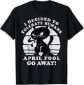 Sarcastic, Funny, Introvert Cat, April Fools Gifts