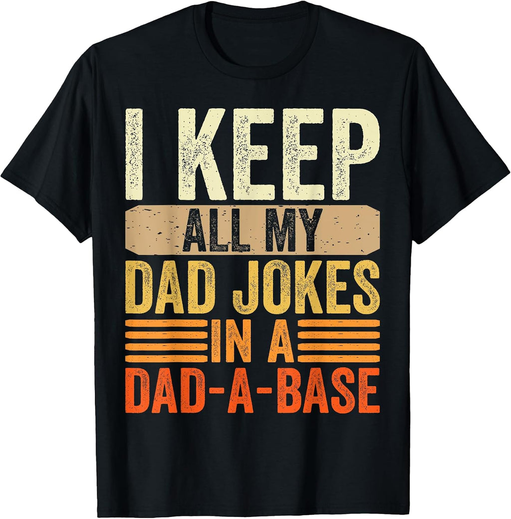 I Keep All My Dad Jokes Humor Adults Merch