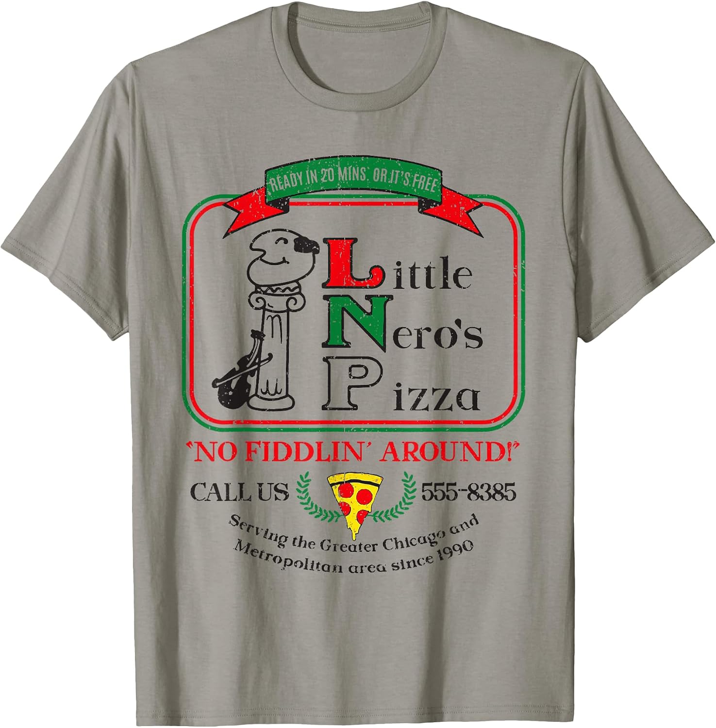Vintage Little Neros Pizza No Fiddlin Around
