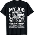 Funny Office Job Sarcastic Saying Tees