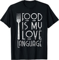Food Is My Love Language Cooking Clothing